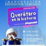 Invita Corregidora a la inauguración de la exposición “Querétaro en la Historia, Animada con Playmobil”