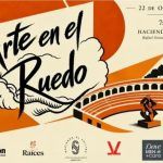 “Arte en el Ruedo”: Hacienda El Salitre será sede de la primera subasta de arte y encuentro de coleccionismo en un ruedo.